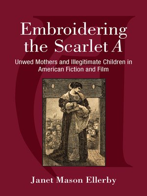 cover image of Embroidering the Scarlet A